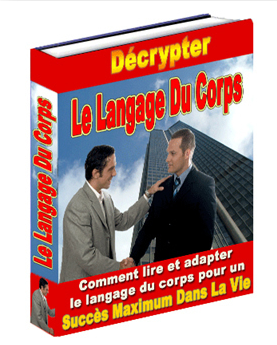 Décrypter le Langage du Corps - Tome I