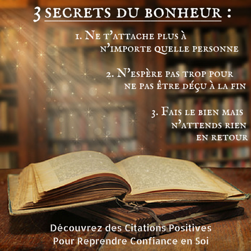 Les 3 Secrets du Bonheur